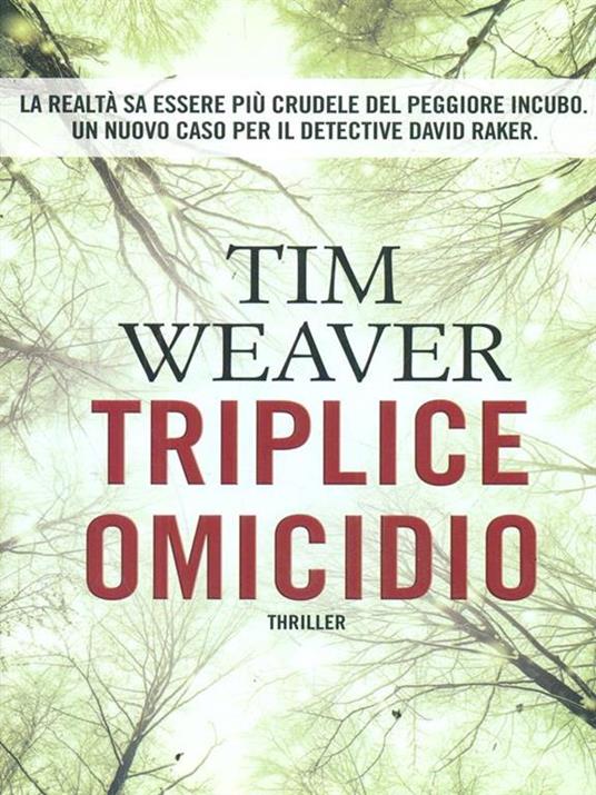 Triplice omicidio - Tim Weaver - 5