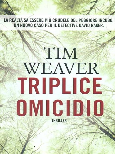 Triplice omicidio - Tim Weaver - 4