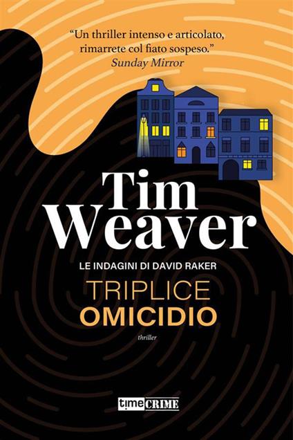 Triplice omicidio - Tim Weaver,Andrea Salamoni - ebook