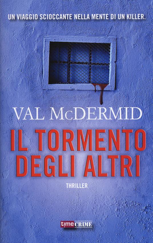 Il tormento degli altri - Val McDermid - copertina