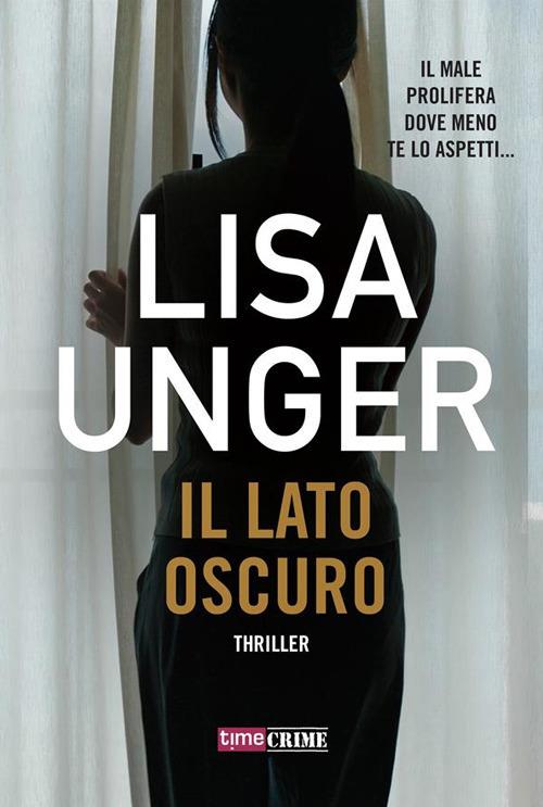 Il lato oscuro - Lisa Unger - ebook