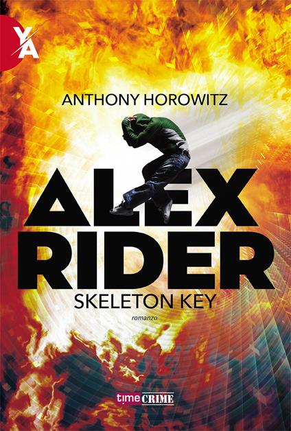 Skeleton key. Alex Rider. Vol. 3 - Anthony Horowitz - copertina