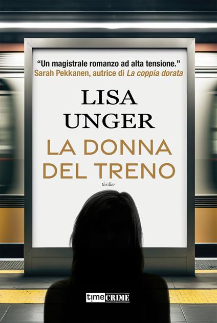 La donna del treno - Lisa Unger - copertina