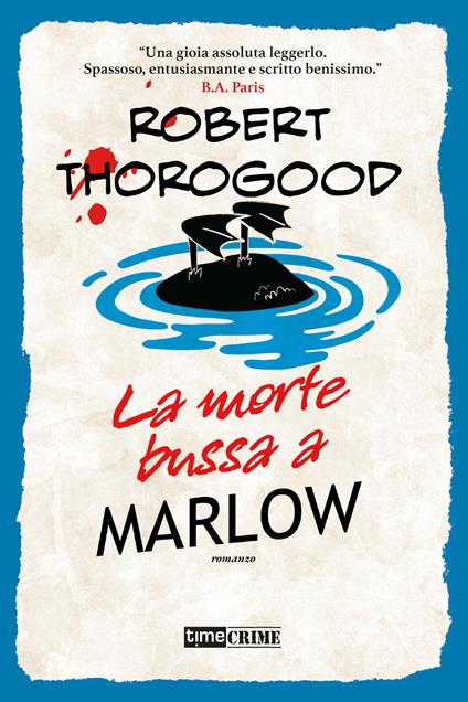 La morte bussa a Marlow. Marlow Murder Club. Vol. 2 - Robert Thorogood - copertina