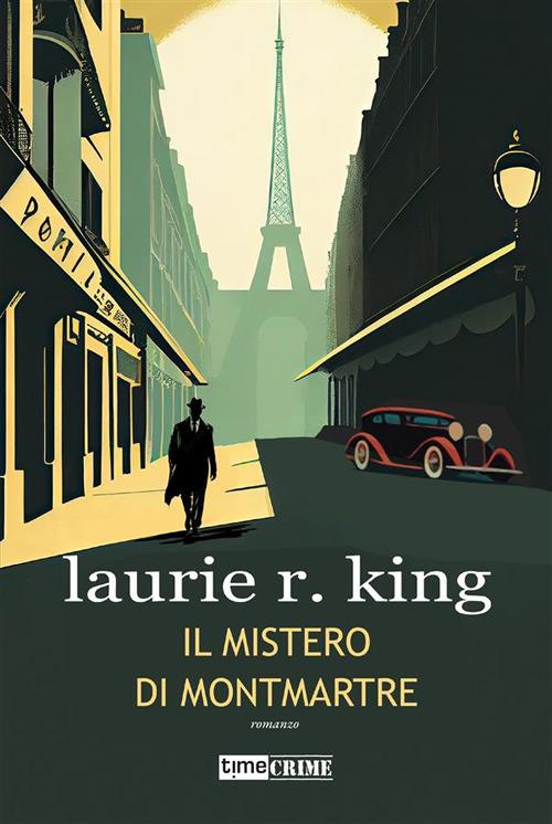 Il mistero di Montmartre. Harris Stuyvesant & Bennett Grey. Vol. 2 - Laurie R. King,Stefania Vaccaro - ebook