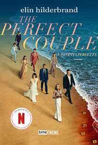 Libro The perfect couple. La coppia perfetta Elin Hilderbrand
