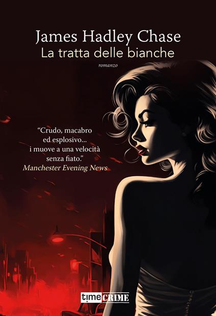 La tratta delle bianche - James Hadley Chase - copertina