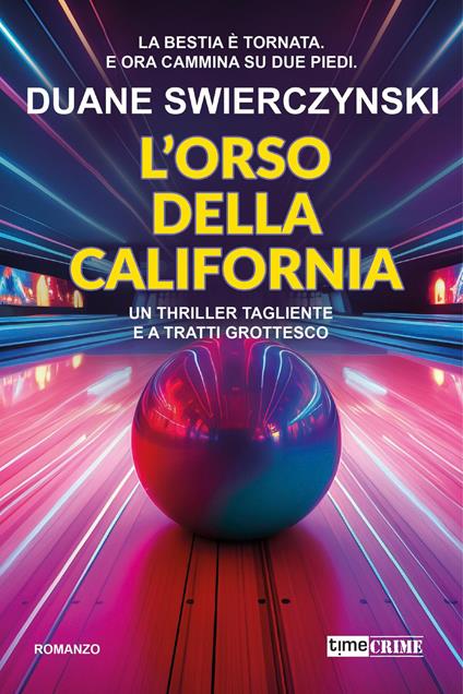L'orso della California - Duane Swierczynski - copertina