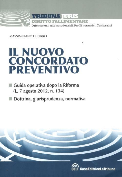 Il nuovo concordato preventivo - Massimiliano Di Pirro - copertina