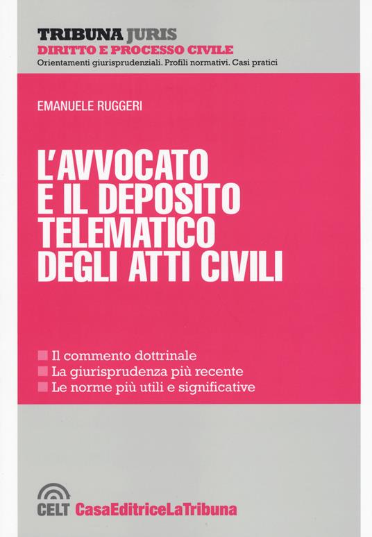 L' avvocato e il deposito telematico degli atti civili - Emanuele Ruggeri - copertina