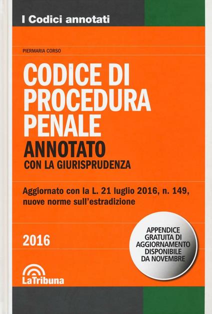 Il codice di procedura penale. Annotato con la giurisprudenza - copertina