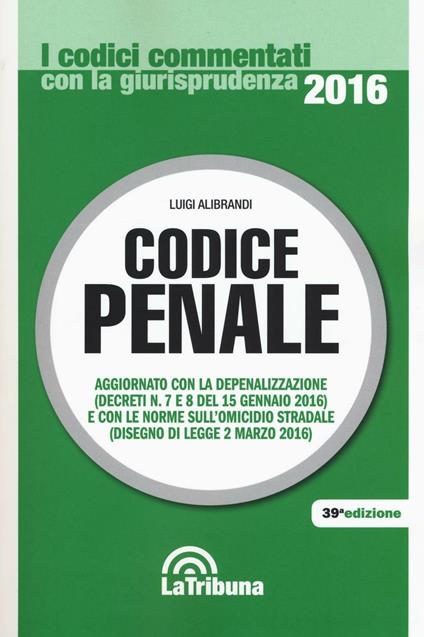 Codice penale - Luigi Alibrandi - copertina