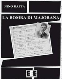 La bomba di Majorana - Nino Raffa - copertina