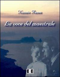 La voce del maestrale - Nunzio Russo - copertina