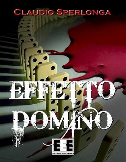 Effetto domino - Claudio Sperlonga - ebook