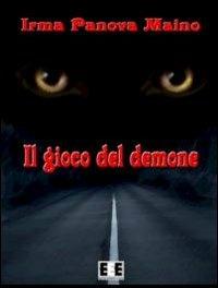 Il gioco del demone - Irma Panova Maino - copertina
