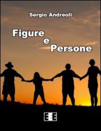 Figure e persone - Sergio Andreoli - copertina