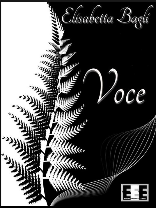 Voce - Elisabetta Bagli - ebook