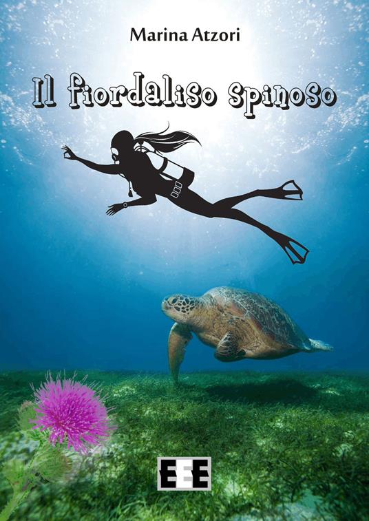 Il fiordaliso spinoso - Marina Atzori - copertina