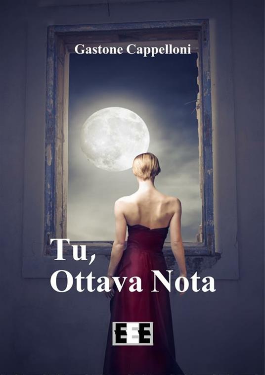 Tu, ottava nota - Gastone Cappelloni - ebook