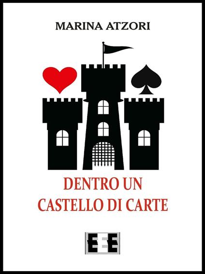 Dentro un castello di carte - Marina Atzori - copertina
