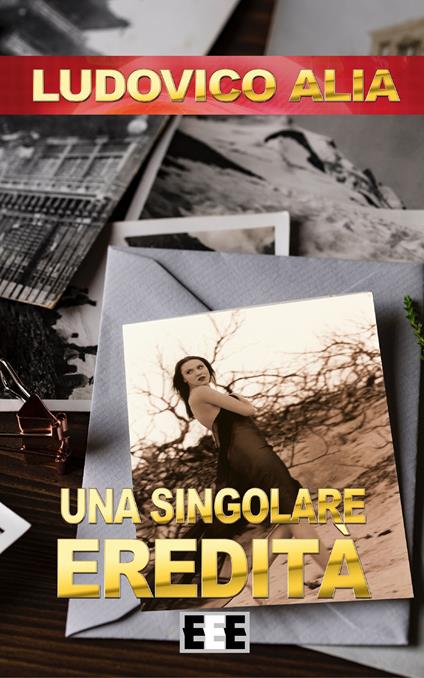 Una singolare eredità - Ludovico Alia - copertina