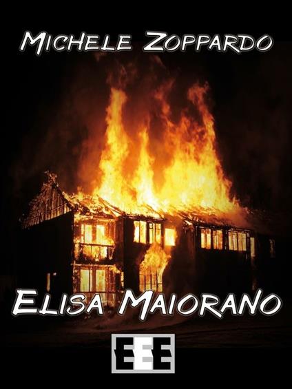 Elisa Maiorano - Michele Zoppardo - ebook