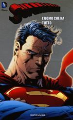 L' uomo che ha tutto. Superman. Vol. 20