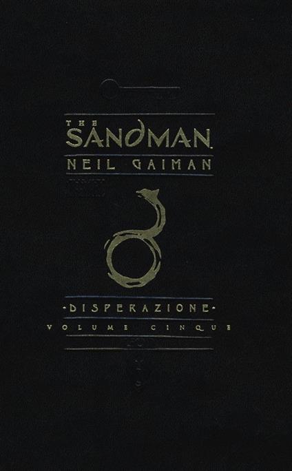 The Sandman. Vol. 5: Disperazione. - Neil Gaiman - copertina