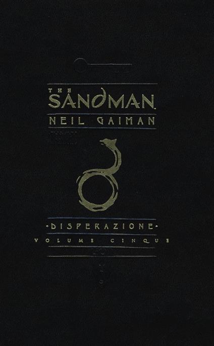 The Sandman. Vol. 5: Disperazione. - Neil Gaiman - copertina