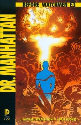 Dr. Manhattan. Before Watchmen. Vol. 3 - J. Michael Straczynski - copertina