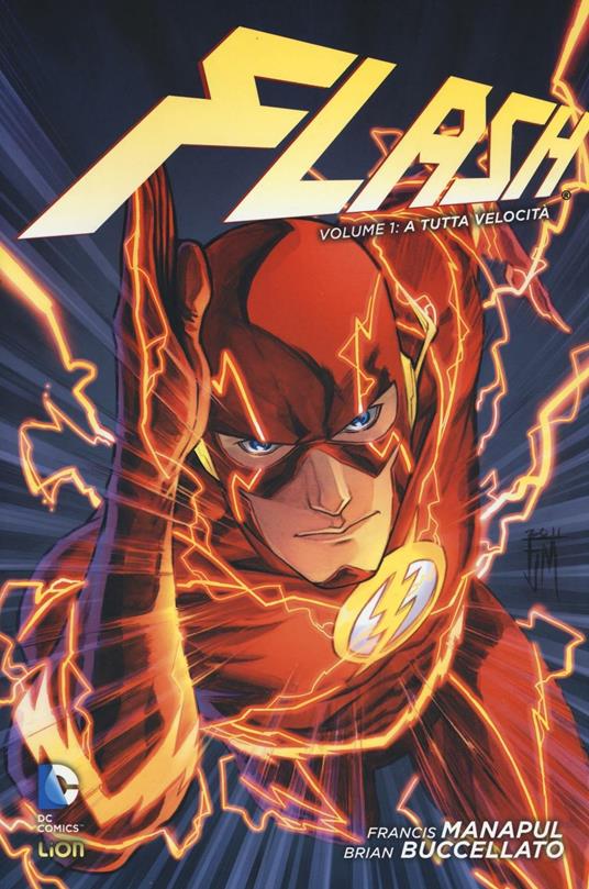 A tutta velocità. Flash. Vol. 1 - Francis Manapul,Brian Buccellato - copertina