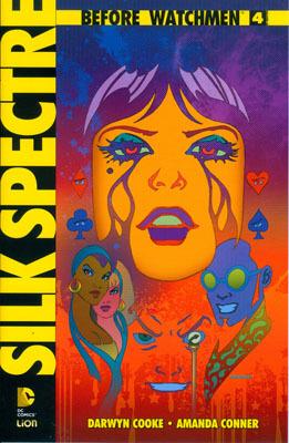 Silk spectre. Before Watchmen. Vol. 4 - Darwyn Cooke,Amanda Conner - copertina