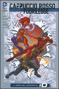 Cappuccio rosso e i fuorilegge. Vol. 4 - copertina