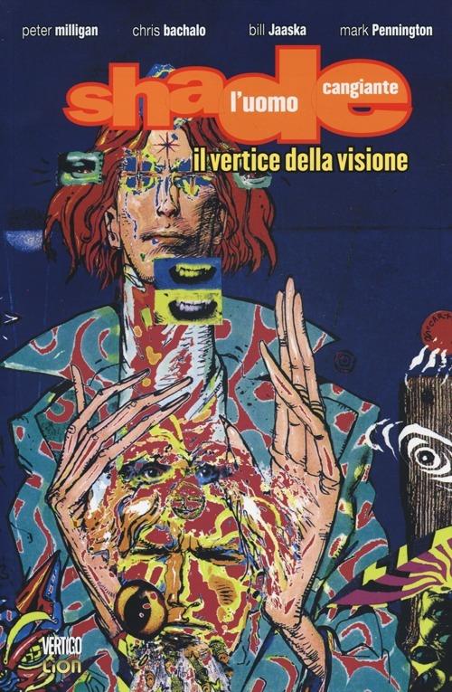 Il vertice della visione. Shade, l'uomo cangiante. Vol. 2 - copertina