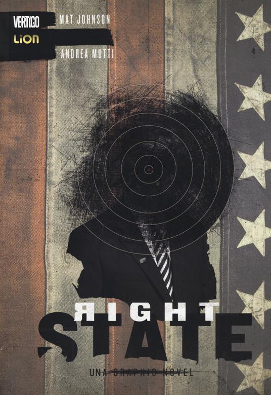 Right state - Mat Johnson,Andrea Mutti - copertina