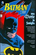 Una morte in famiglia. Batman Speciale. Vol. 1
