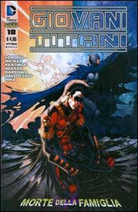Giovani Titani. Vol. 18 - Scott Lobdell,Brett Booth,Fabian Nicieza - copertina