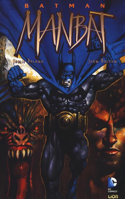 Manbat. Batman - Jamie Delano,John Bolton - copertina