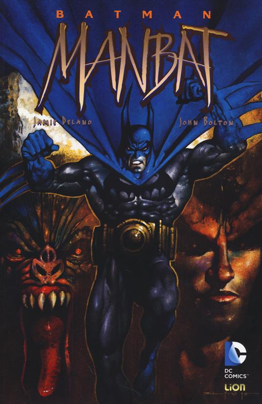 Manbat. Batman - Jamie Delano,John Bolton - copertina