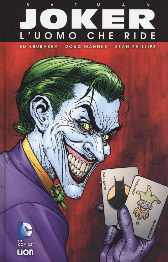 Joker, l'uomo che ride. Batman - Ed Brubaker,Doug Mahnke,Sean Phillips - copertina
