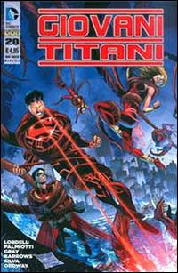 Giovani Titani. Vol. 20 - Scott Lobdell,Brett Booth,Fabian Nicieza - copertina