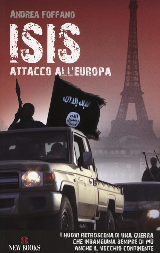 L'ISIS. Attacco all'Europa - Andrea Foffano - copertina