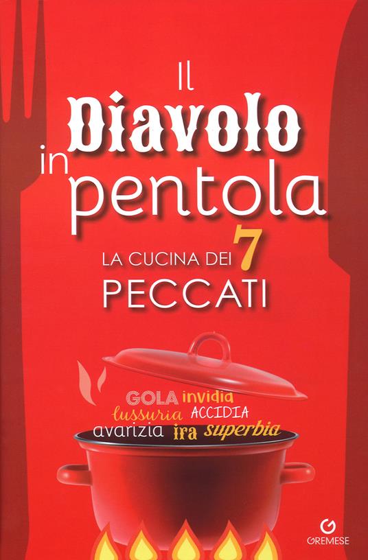 Il diavolo in pentola. La cucina dei 7 peccati - copertina