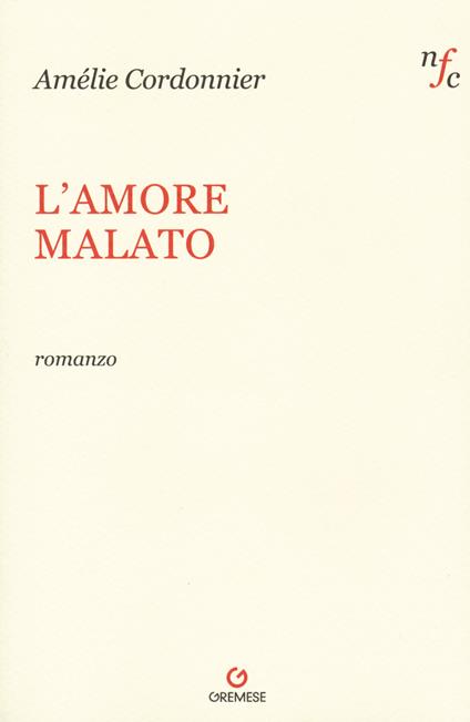 L' amore malato - Amélie Cordonnier - copertina