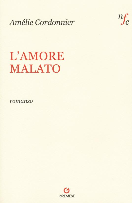 L' amore malato - Amélie Cordonnier - copertina