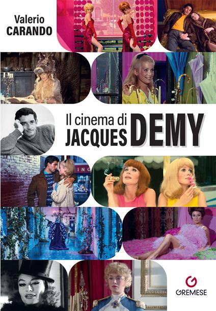 Il cinema di Jacques Demy - Valerio Carando - copertina