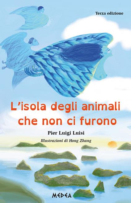 L' isola degli animali che non ci furono - Pier Luigi Luisi - copertina