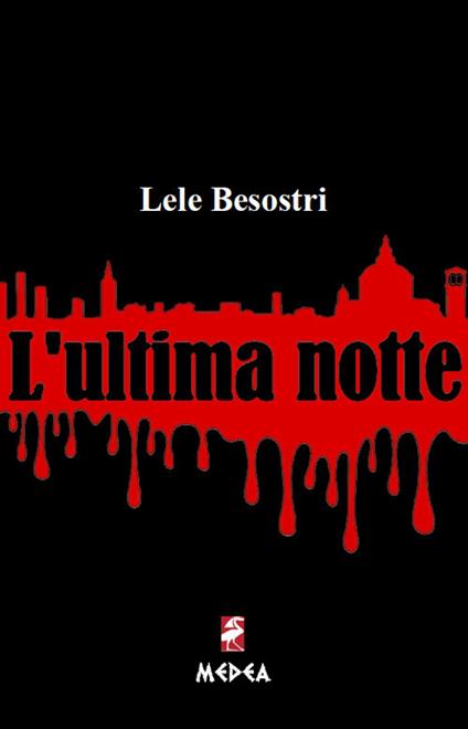 L' ultima notte - Lele Besostri - copertina