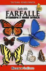Guida delle farfalle d'Europa e Nord Africa. Ediz. illustrata